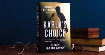 A Spymaster Begins: Karla’s Choice